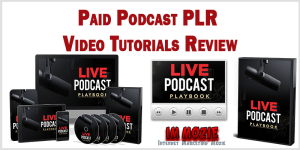 Paid Podcast PLR Video Tutorials Review